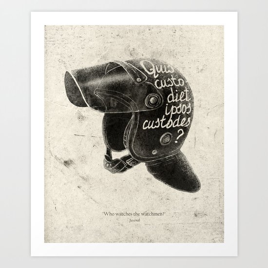 Quis custodiet ipsos custodes? Art Print