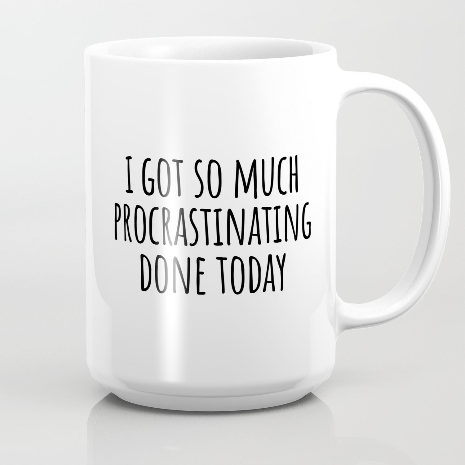Funny Procrastination Quote Coffee Mug by Bainer Market | Society6