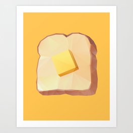 Toast with Butter polygon art Art Print