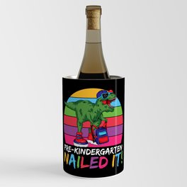 Pre-Kindergarten Nailed It Dinosaur Wine Chiller