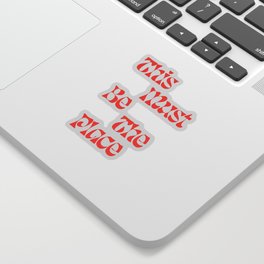 This Must Be The Place: Gradient Edition Sticker