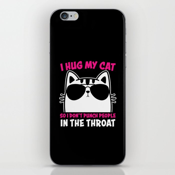 Funny Cat Lover Saying iPhone Skin