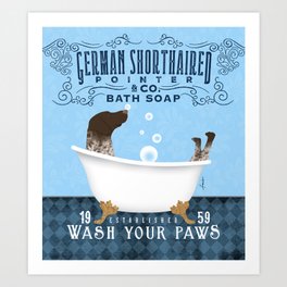 GSP german shorthaired pointer dog art bath bath tub clawfoot wash your paws bubble soap Art Print
