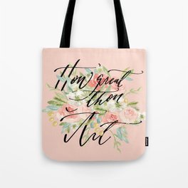 How Great Thou Art Calligraphy and Watercolor Tote Bag