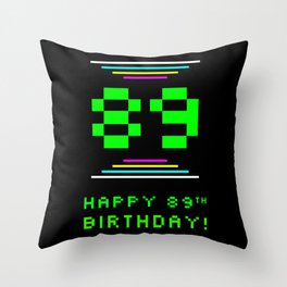 [ Thumbnail: 89th Birthday - Nerdy Geeky Pixelated 8-Bit Computing Graphics Inspired Look Throw Pillow ]