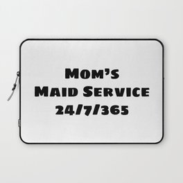 Mom's Maid's Service Laptop Sleeve