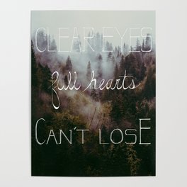 Clear Eyes Full Hearts Can't Lose Poster