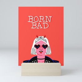 Born bad funny devil woman rocker girl print cartoon Mini Art Print