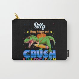 Billy Name, I'm Ready To Crush Kindergarten Dinosaur Back To School Carry-All Pouch