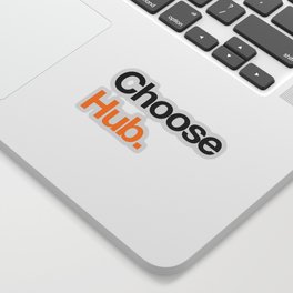 Choose Hub. Sticker