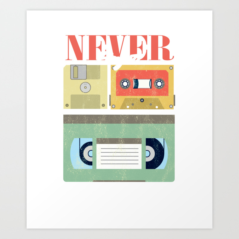 Never Forget Classic Tapes Cassettes Vhs Diskette Floppy Disk Gift Art Print By Tomgiant Society6