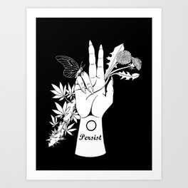 Persist Art Print