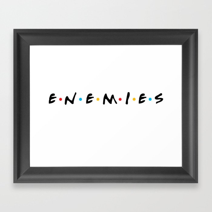 Enemies Framed Art Print