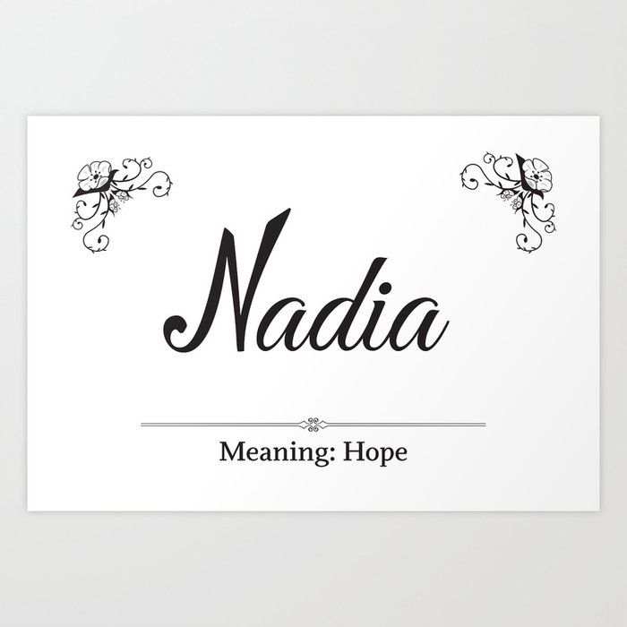 Nadia - Name Art Print by Ahn2015 | Society6