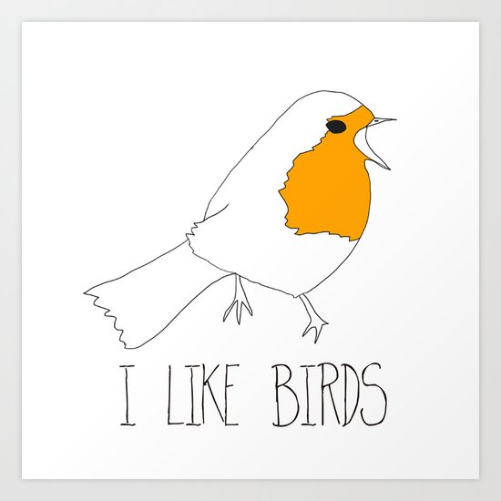 I LIKE BIRDS line drawing Art Print