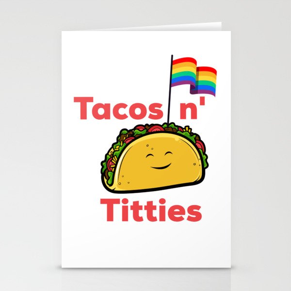 Tacos and titties funny quote with cartoon LGBTQ Taco pride rainbow flag Stationery Cards