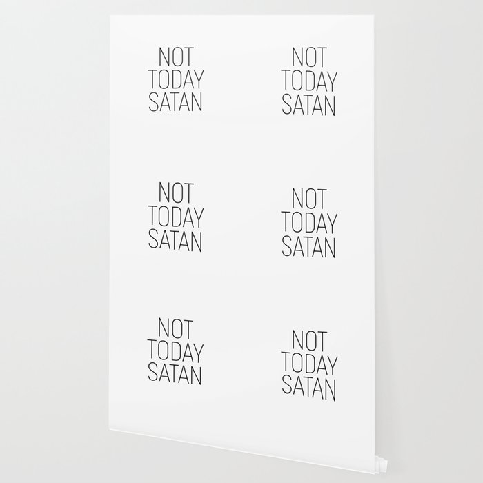 Not Today Satan Minimalism Quotes Wallpaper By Andreaanderegg