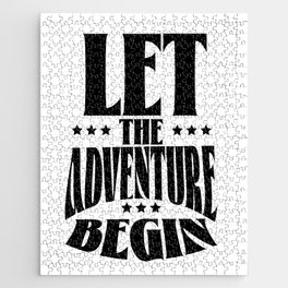 Let the Adventure Begin. Jigsaw Puzzle