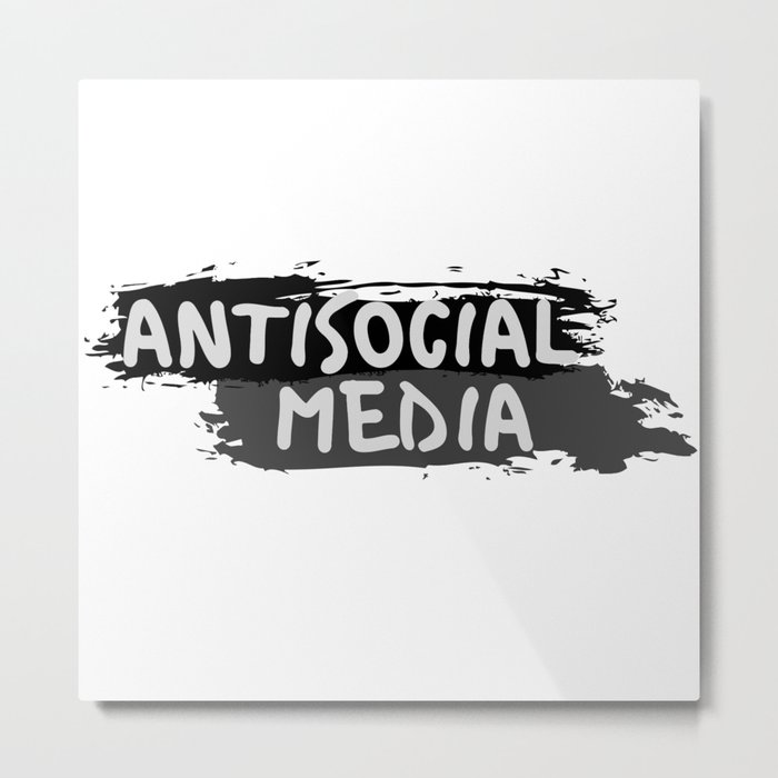 Antisocial Media aka Anti-"Social Media" Metal Print