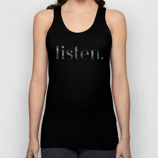 Listen. Unisex Tank Top