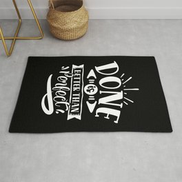 Done Is Better Than Perfect Motivational Quote Area & Throw Rug