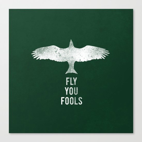 fly you fools Canvas Print