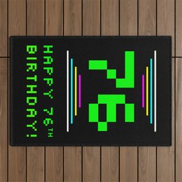 [ Thumbnail: 76th Birthday - Nerdy Geeky Pixelated 8-Bit Computing Graphics Inspired Look Outdoor Rug ]