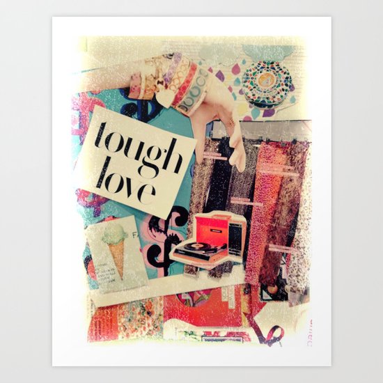 Tough Love Art Print