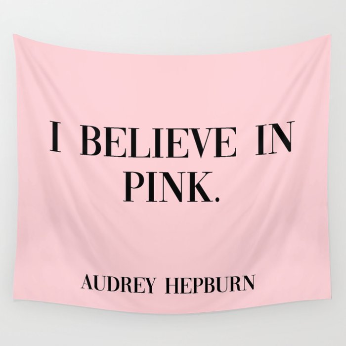 audrey hepburn pink quote Wall Tapestry