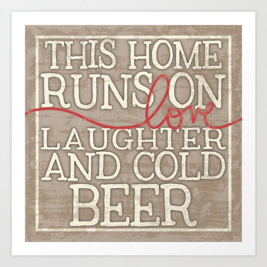 Love, Laughter and Beer Art Print