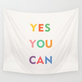 Yes You Can Wall Tapestry