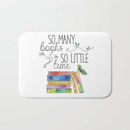 So Many Books, So Little Time Design Bath Mat
