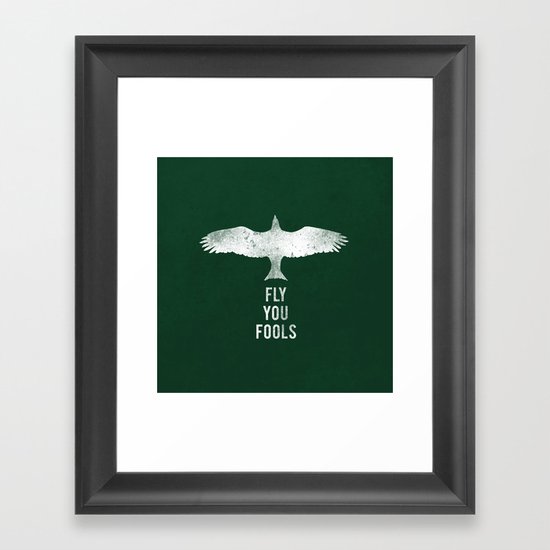 fly you fools Framed Art Print