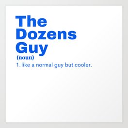 The Dozens Guy - The Dozens Art Print | Iculus, Hippie, Festival, Antelope, Mikegordon, Lot, Concert, Phish, Jonfishman, Jamband 
