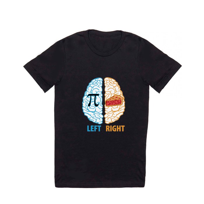 Left Brain Right Brain Pi T Shirt