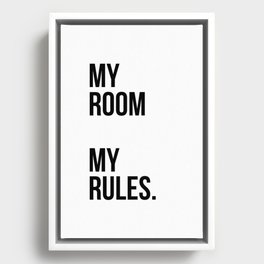 My Room My Rules Framed Canvas