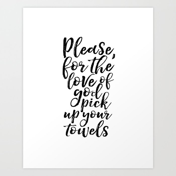 Bathroom Sign Inspirational Poster Quotes Art Print Bathroom Art Bathroom Prints Funny Quotes Funny Art Print By Milos955 Society6