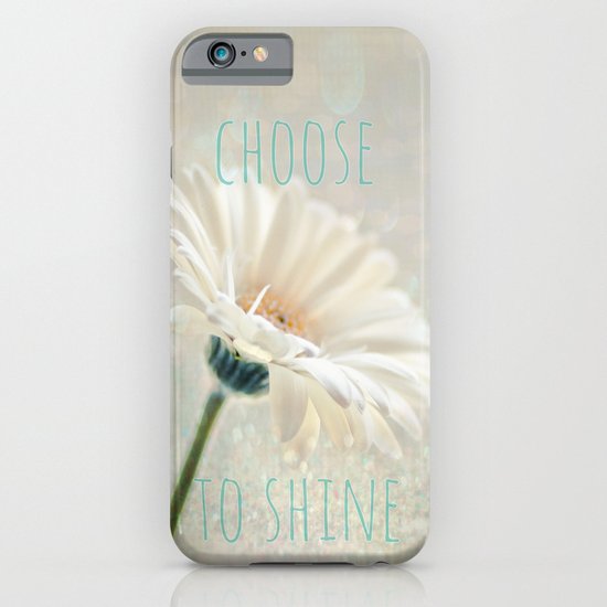 choose to shine iPhone & iPod Case