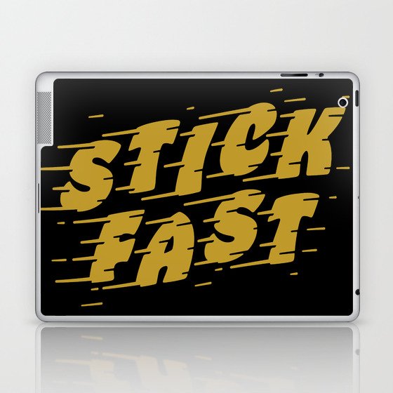 Stick Fast — Gold on Black Laptop & iPad Skin