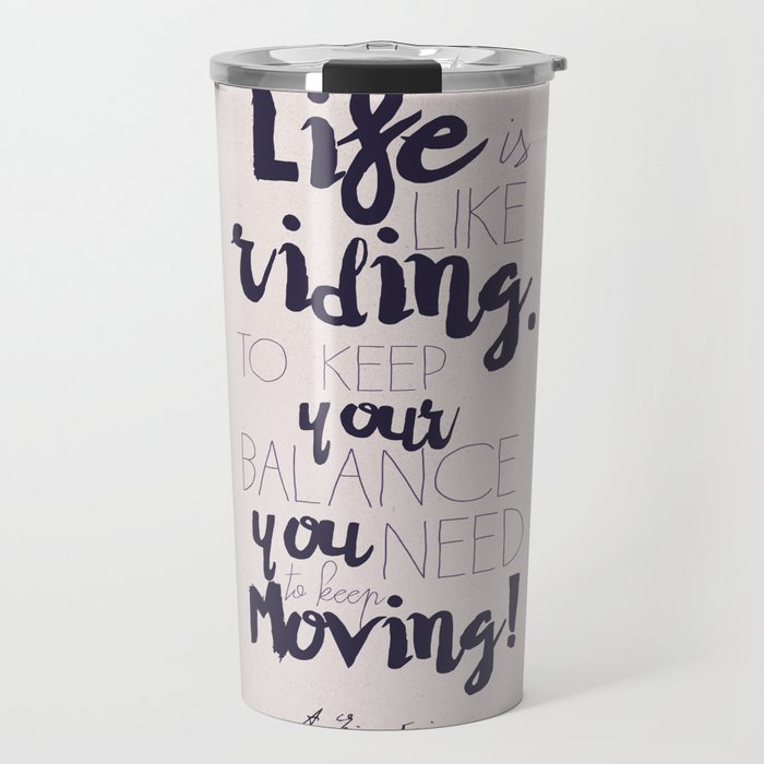 A. Einstein quote on life for motivation inspiration and strenght, typography, illustration, decor Travel Mug