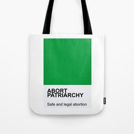 Abort the patriachy Pantone style Tote Bag