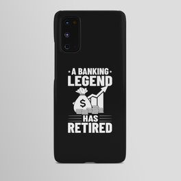 Retired Banker Investment Banking Money Bank Android Case