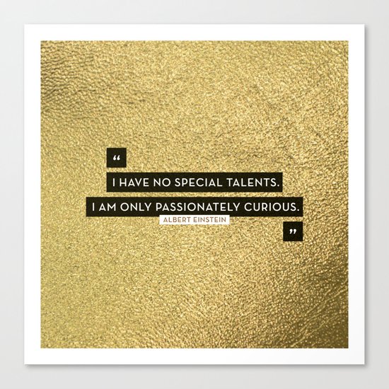 Passionately Curious Canvas Print