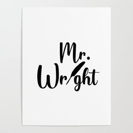 Mr. Wright - Writer Novelist Poster
