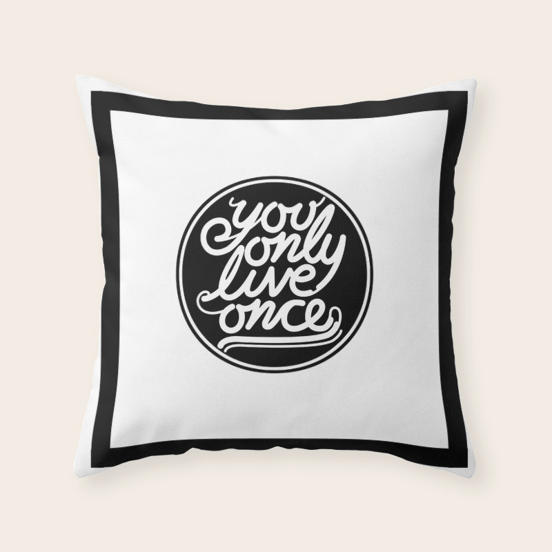 Motivational Inspirational Quotes You Only Live Once Mms 523 Throw Pillow By Daydreamartprint Society6