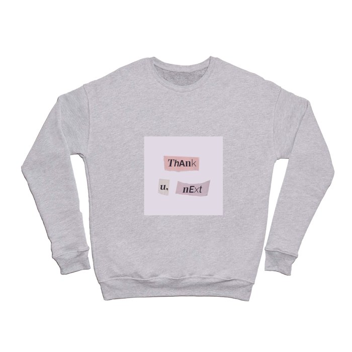 Thank u next best sale sweatshirt