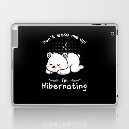 Dont wake me up Im Hibernating Polar Bear Laptop Skin