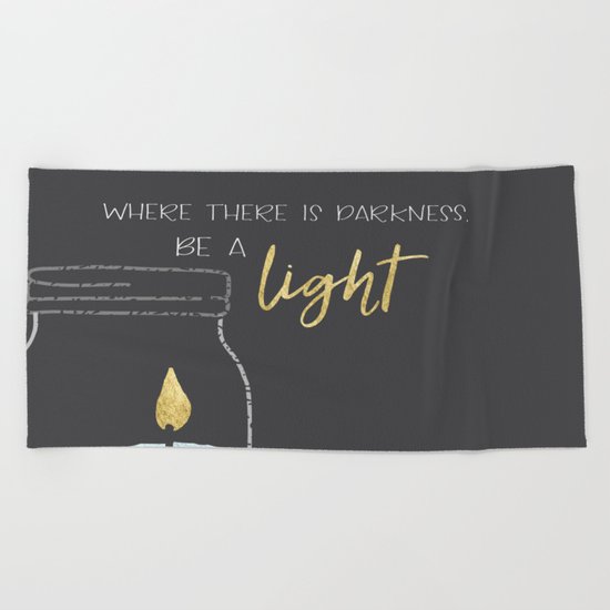 Be a light Beach Towel