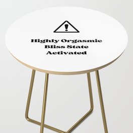 Highly Orgasmic Bliss State Activated White Side Table