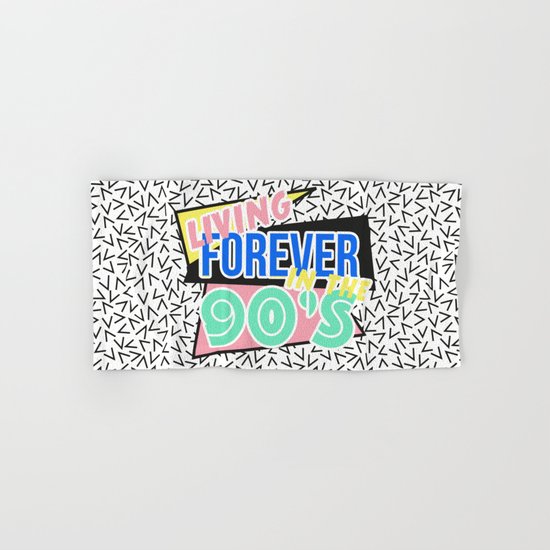 Living Forever In The 90's Hand & Bath Towel